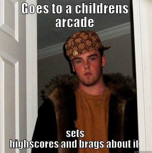GOES TO A CHILDRENS ARCADE SETS HIGHSCORES AND BRAGS ABOUT IT  Scumbag Steve