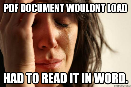 pdf document wouldnt load had to read it in word.   First World Problems