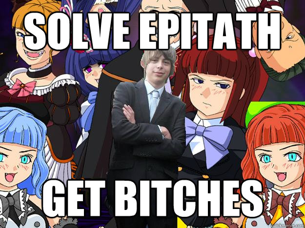 Solve epitath get bitches  