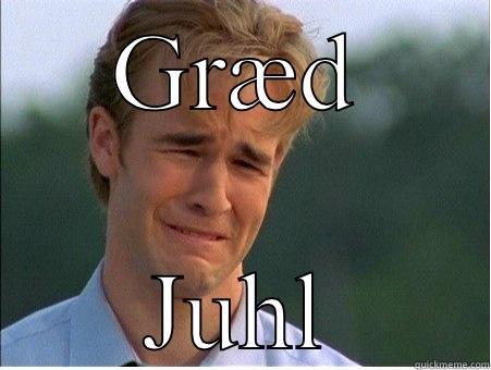 GRÆD JUHL 1990s Problems