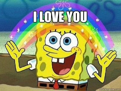 I LOVE YOU   rainbow spongebob