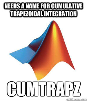 needs a name for cumulative trapezoidal integration cumtrapz  