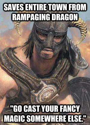 Saves entire town from rampaging dragon 
