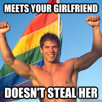 Meets your girlfriend doesn't steal her - Meets your girlfriend doesn't steal her  Good gay guy