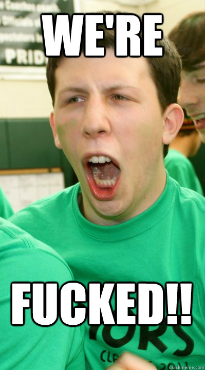 we're fucked!!  Upside Down Syndrome