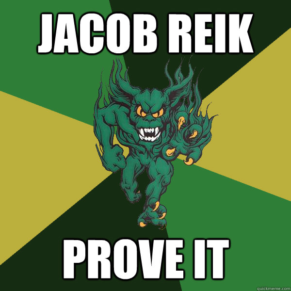 JACOB REIK PROVE IT  Green Terror