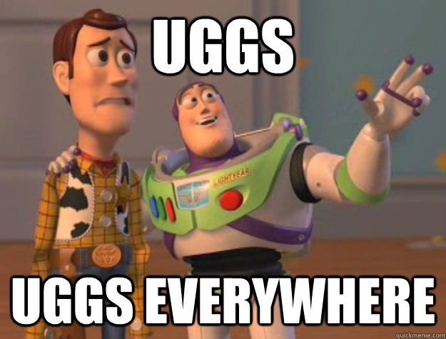 UGGS UGGS EVERYWHERE  Buzz Lightyear