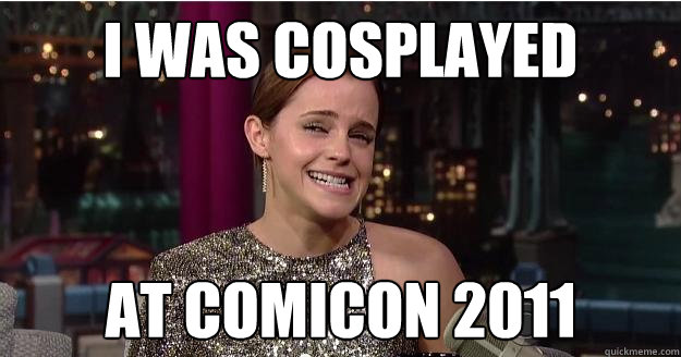 I was cosplayed at comicon 2011  Emma Watson Troll