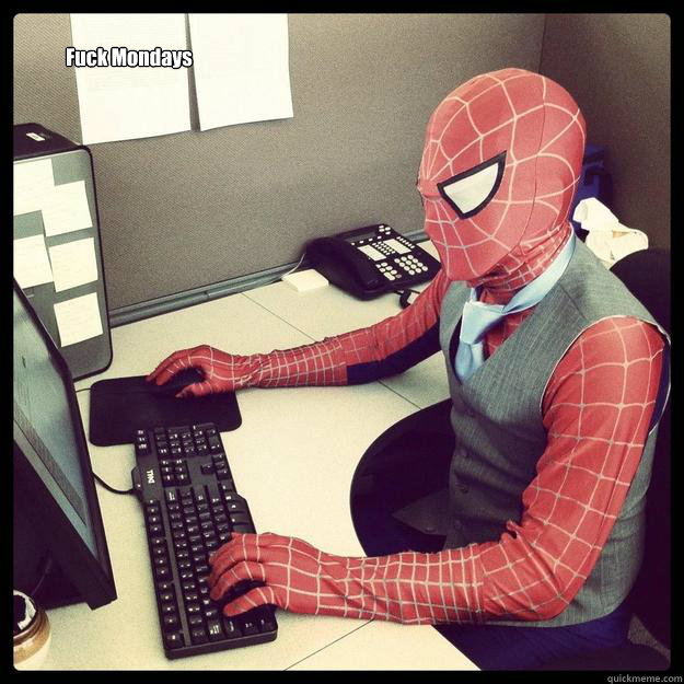 Fuck Mondays  Business Spiderman
