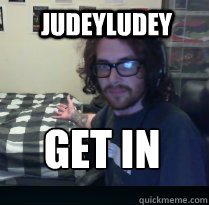 judeyludey get in   