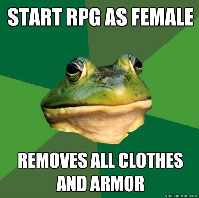 Start RPG as female Removes all clothes and armor  Foul Bachelor Frog