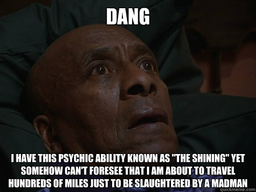 dang I have this psychic ability known as 