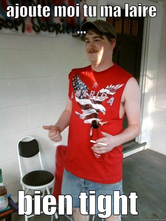 AJOUTE MOI TU MA LAIRE ... BIEN TIGHT  Redneck Randal