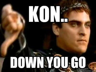KON.. down you go  Downvoting Roman