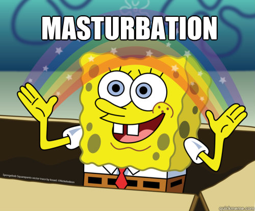 masturbation  - masturbation   Spongebob rainbow