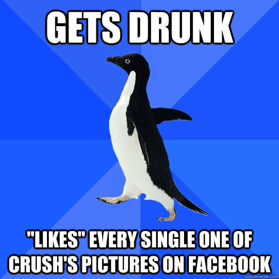 gets drunk 
