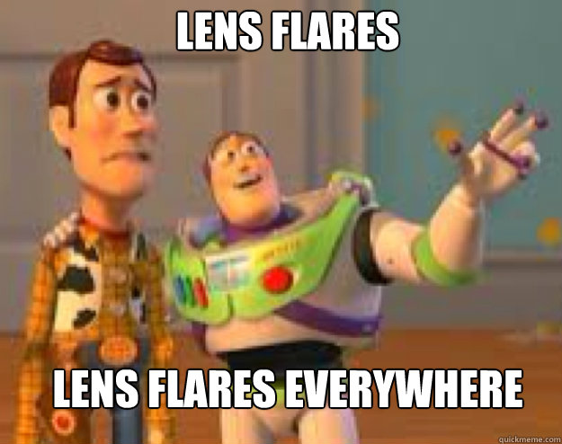 Lens flares Lens Flares Everywhere - Lens flares Lens Flares Everywhere  Woody and Buzz everywhere