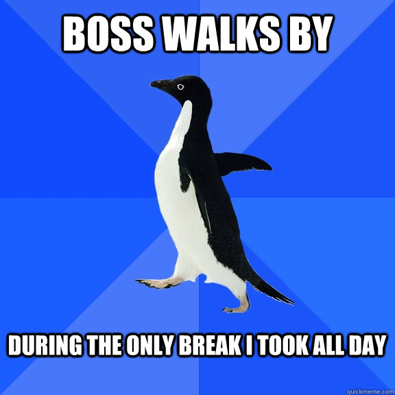 Boss walks by  during the only break i took all day  - Boss walks by  during the only break i took all day   Misc