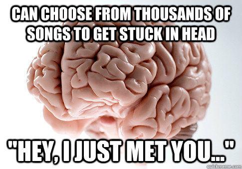 can choose from thousands of songs to get stuck in head 