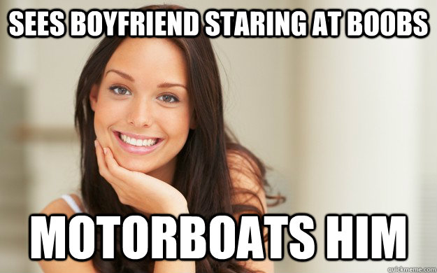 Sees boyfriend staring at boobs Motorboats him   Good Girl Gina