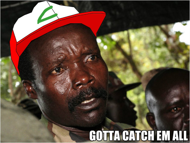 Gotta catch em All - Gotta catch em All  Pokemon Trainer Kony