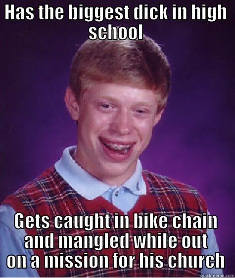 Sinners will be sinning - HAS THE BIGGEST DICK IN HIGH SCHOOL GETS CAUGHT IN BIKE CHAIN AND MANGLED WHILE OUT ON A MISSION FOR HIS CHURCH Bad Luck Brian