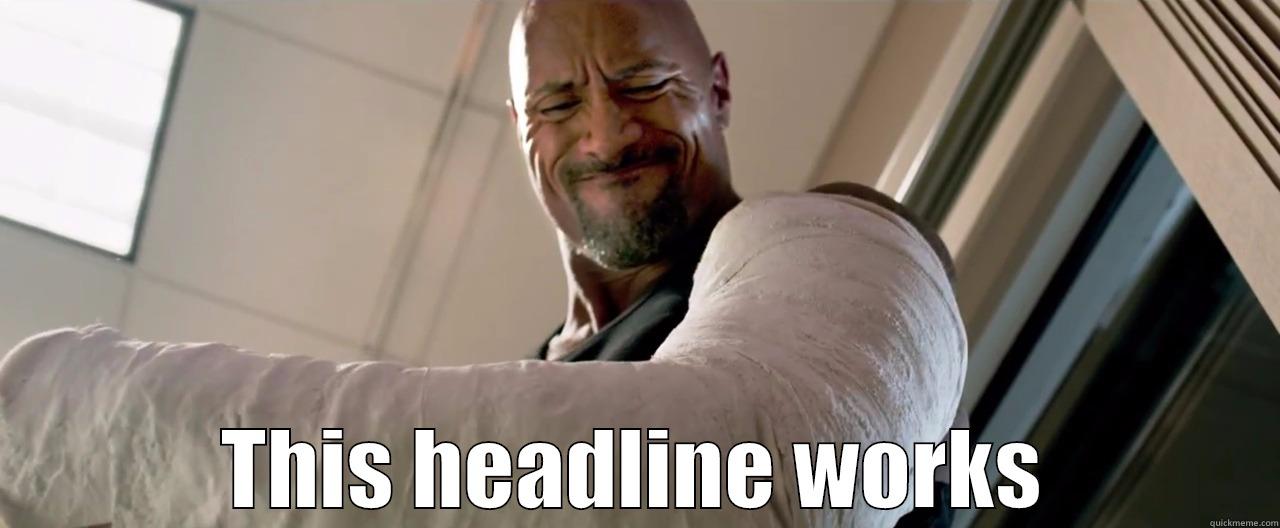 THIS HEADLINE WORKS Misc