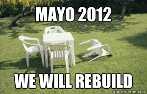 Mayo 2012 We will rebuild  Earthquake