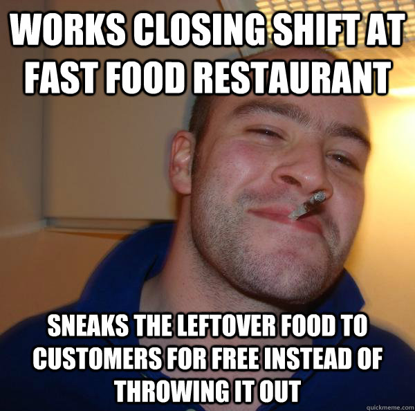 Works closing shift at fast food restaurant Sneaks the leftover food to customers for free instead of throwing it out - Works closing shift at fast food restaurant Sneaks the leftover food to customers for free instead of throwing it out  Misc