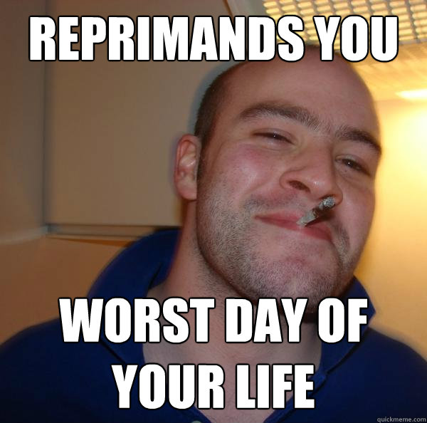 Reprimands you  Worst Day of your Life - Reprimands you  Worst Day of your Life  Misc