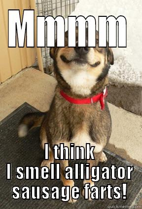 MMMM I THINK I SMELL ALLIGATOR SAUSAGE FARTS! Good Dog Greg
