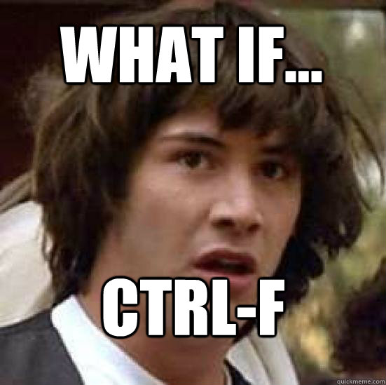 What if… CTRL-F  conspiracy keanu