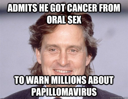 admits he got cancer from oral sex to warn millions about papillomavirus - admits he got cancer from oral sex to warn millions about papillomavirus  Good Guy Michael Douglas