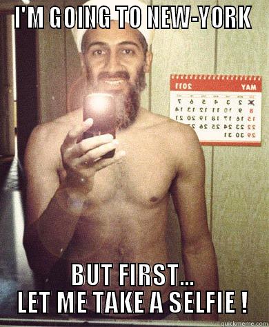OUSSAMA MEME - I'M GOING TO NEW-YORK BUT FIRST... LET ME TAKE A SELFIE ! Misc