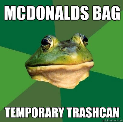 McDonalds bag Temporary trashcan  Foul Bachelor Frog