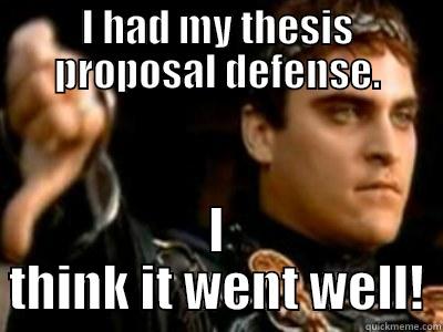 Linguistics Students Are All Like - I HAD MY THESIS PROPOSAL DEFENSE. I THINK IT WENT WELL! Downvoting Roman