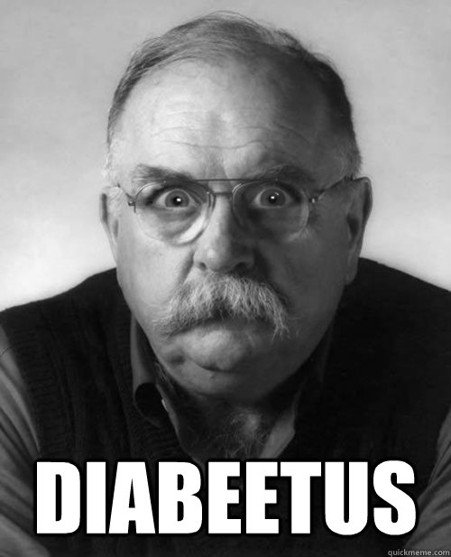  diabeetus -  diabeetus  Diabeetus