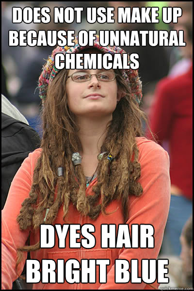 does not use make up because of unnatural chemicals dyes hair bright blue - does not use make up because of unnatural chemicals dyes hair bright blue  College Liberal