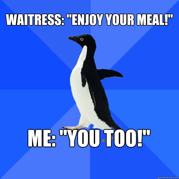 Waitress: 