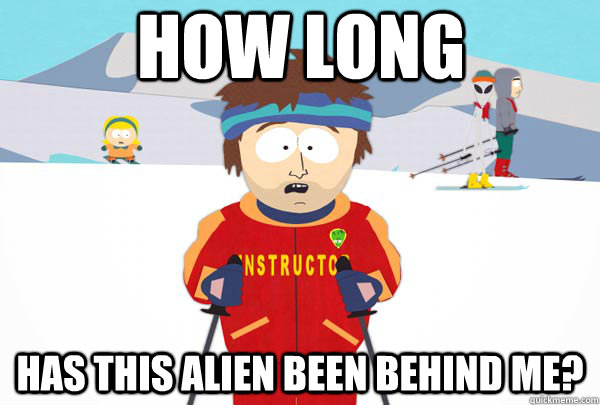 How long Has this alien been behind me?  Super Cool Ski Instructor