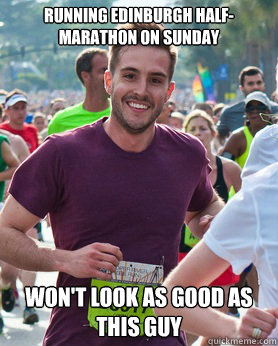 Running Edinburgh Half-Marathon on Sunday Won't look as good as this guy  Ridiculously photogenic guy