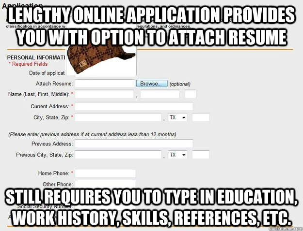 scumbag job application memes quickmeme funniest job application
