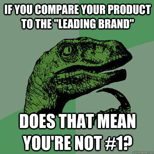 If you compare your product to the 