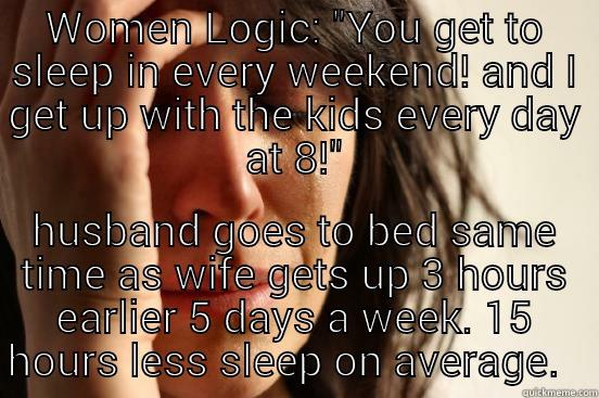 WOMEN LOGIC: 