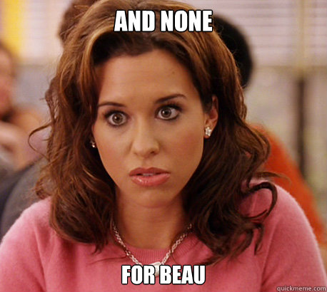 And None For Beau - And None For Beau  Gretchen Weiners