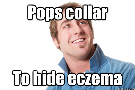 Pops collar To hide eczema - Pops collar To hide eczema  Misc