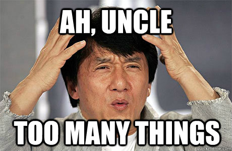 Ah, Uncle too many things  EPIC JACKIE CHAN