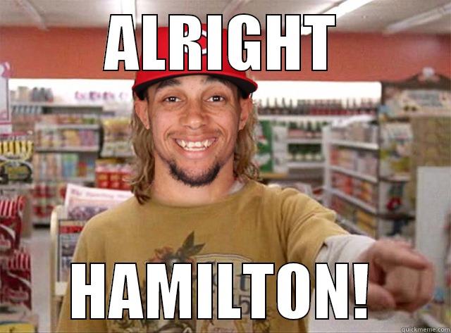 ALRIGHT HAMILTON! Misc