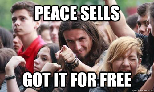 peace sells got it for free  Ridiculously Photogenic Metal Fan