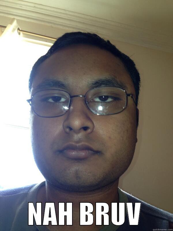 big ron -  NAH BRUV Misc